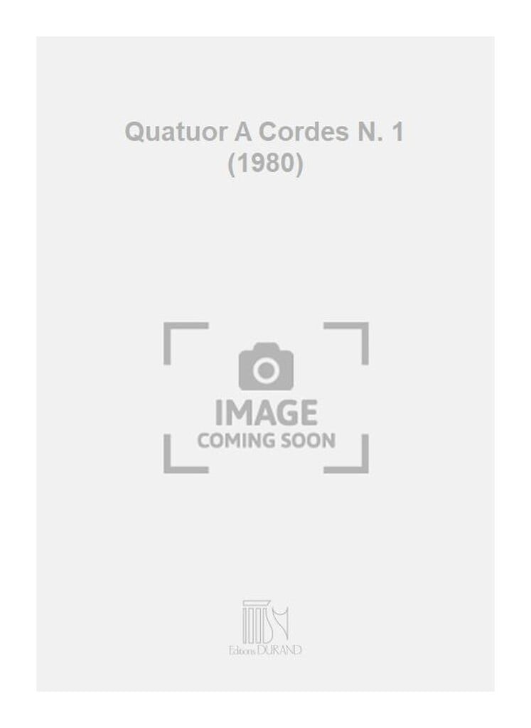 Quatuor A Cordes N. 1 (1980)